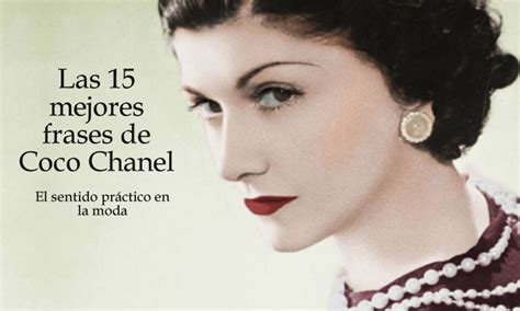 chanel frases celebres|coco chanel mejores frases.